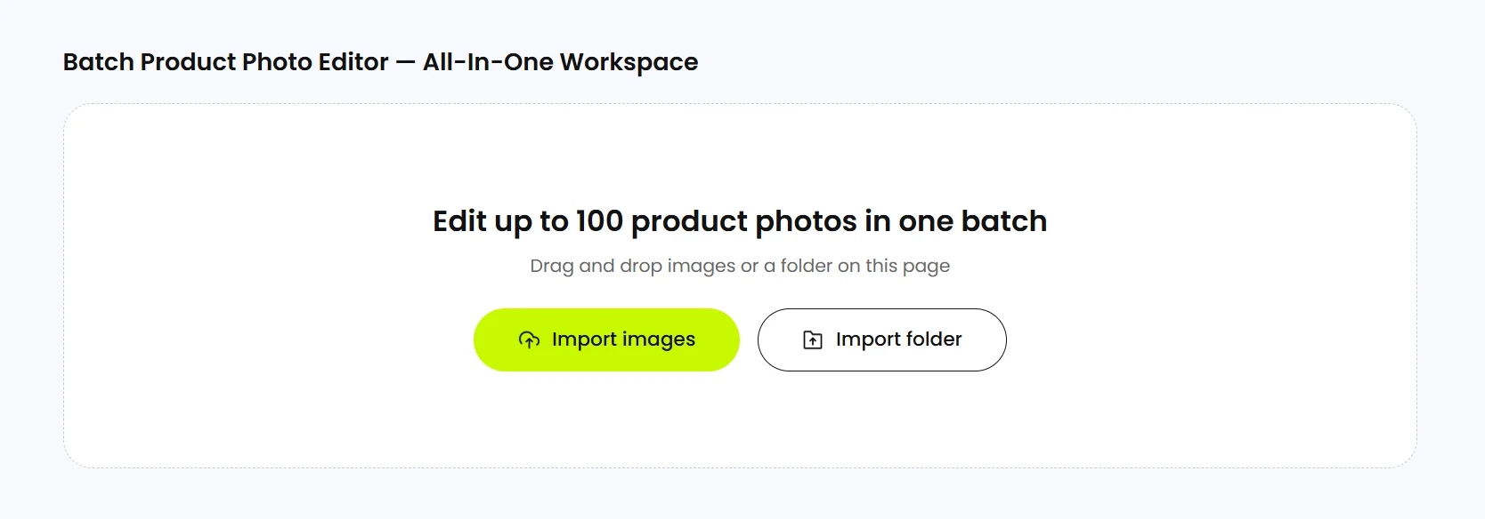 Snappyit batch product photo editor — import up to 100 product photos or an entire folder in one batch for bulk AI color change